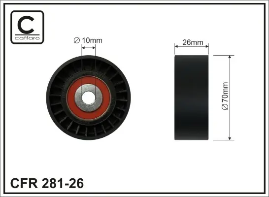 70x10x26 Ролик направл.Ford Mondeo IV, S-MAX, GALAXY 2.2 TDCi 03.08- caffaro 281-26